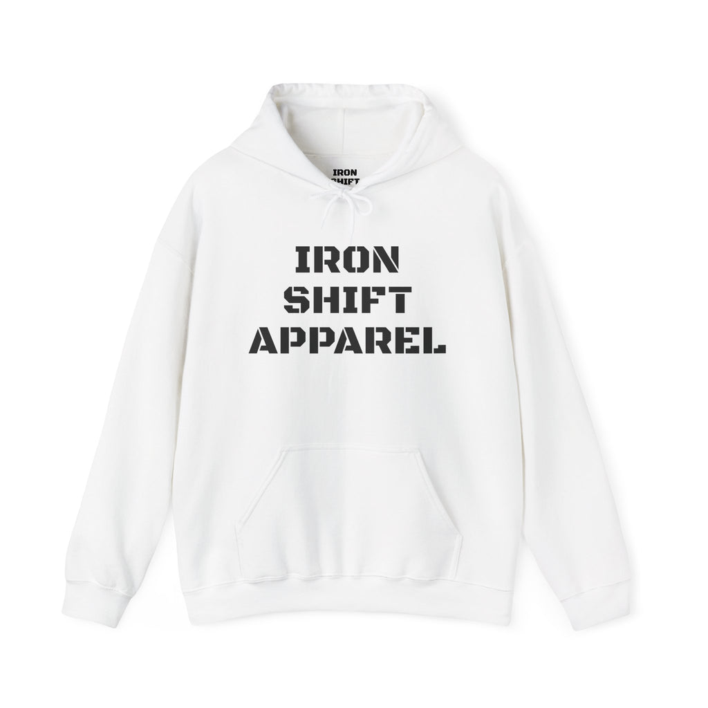 Iron Shift Apparel Heavyweight Hoodie – Earned, Never Given