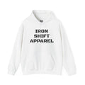 Iron Shift Apparel Heavyweight Hoodie – Earned, Never Given