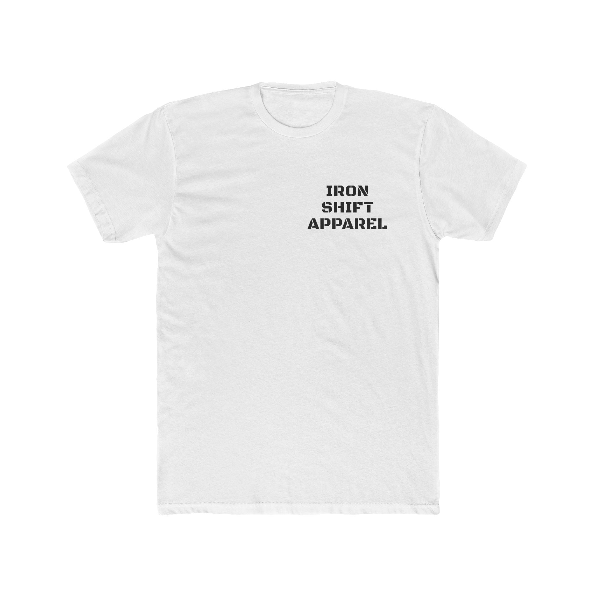 IRON SHIFT APPAREL™ | EARNED, NEVER GIVEN TEE